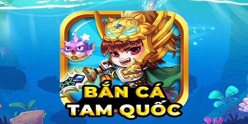 Bắn Cá Tam Quốc- Tựa Game Săn Cá Đổi Đẳng Cấp Nhất 2024 2 Ưu điểm của tựa game săn cá Tam Quốc