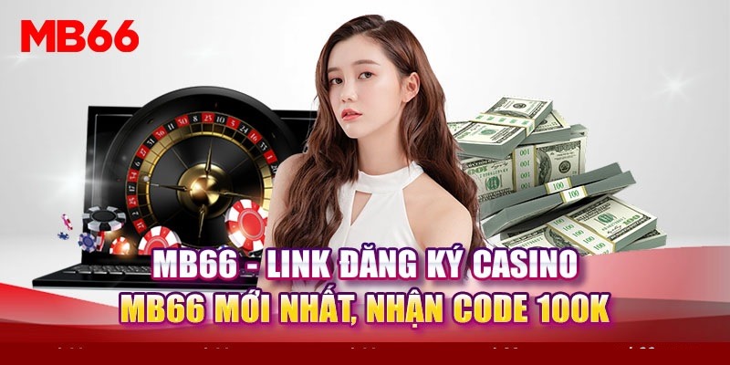 Hướng Dẫn Sử Dụng Code MB66 Khuyến Mãi Hot Nhất 2024 2 Tổng hợp code MB66 được quan tâm nhất hiện nay