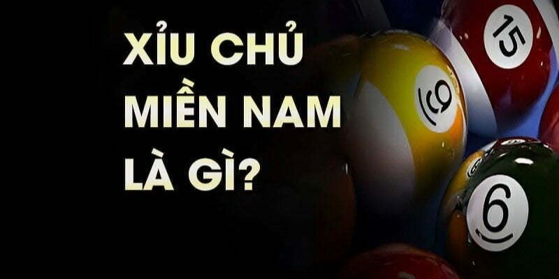 Xỉu chủ Là Gì? Hướng Dẫn Cách Tính Xỉu chủ Chuẩn Xác 2 Xỉu chủ là gì được định nghĩa qua hình thức Xỉu chủ đầu miền Nam