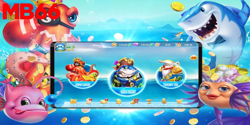 Bắn Cá Online-Săn Thuỷ Quái Kiếm Tiền Thật Tại MB66 3 Chơi bắn cá online rút thưởng nhanh