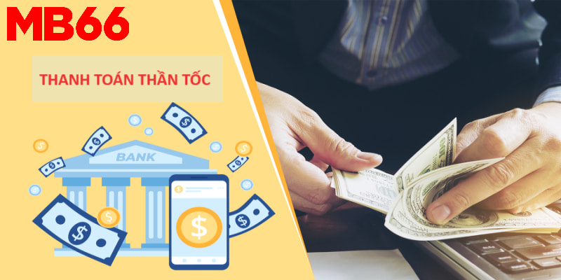 Cược Xổ Số MB66 - Cơ Hội Kiếm Lợi Nhuận Siêu Hời Trong Tầm Tay 4 Tốc độ thanh toán nhanh chóng