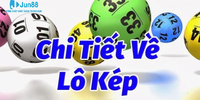 Cách Bắt Lo Kép - Phương Pháp Soi Kèo Luôn Thắng 2024 1 Sơ lược trò chơi lô kép